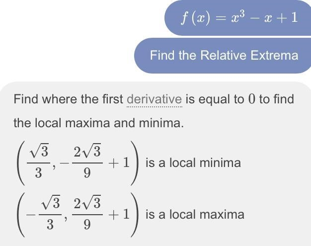 The relative extrema of f(×)=x³-x+1​-example-1