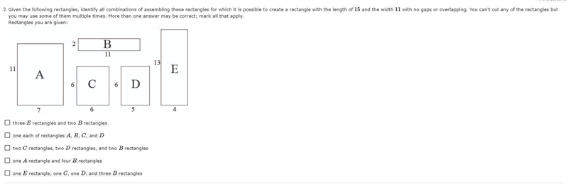 Given the following rectangles, identify all combinations of assembling these rectangles-example-1