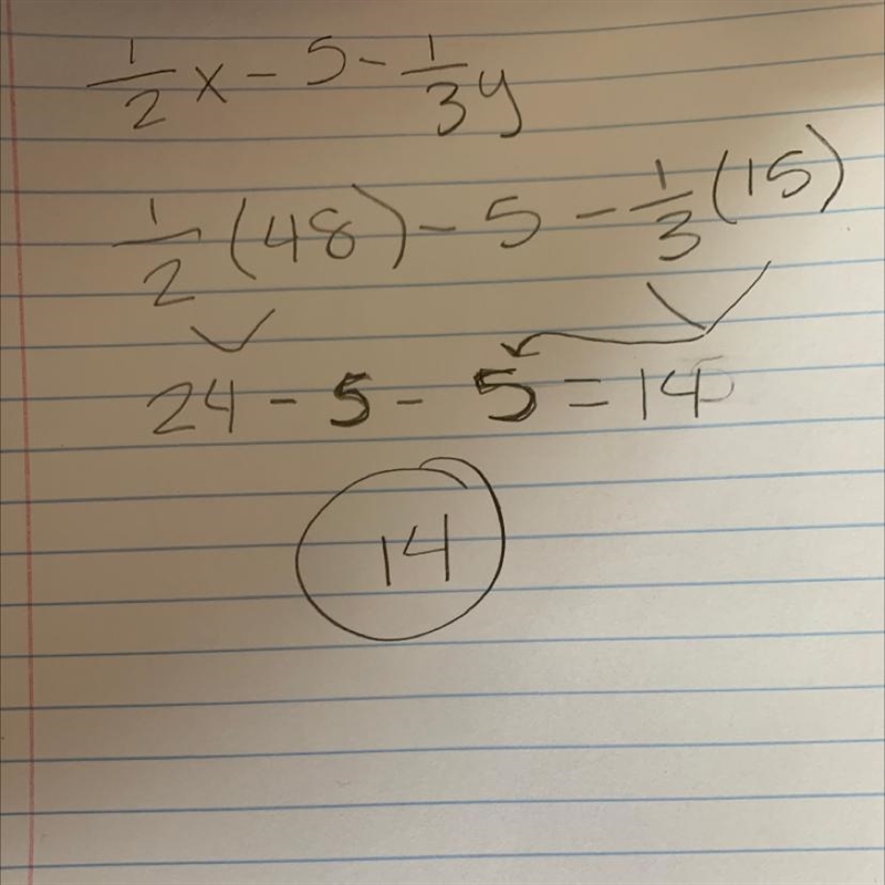 1/2x -5-1/3y when x =48 and y=15-example-1