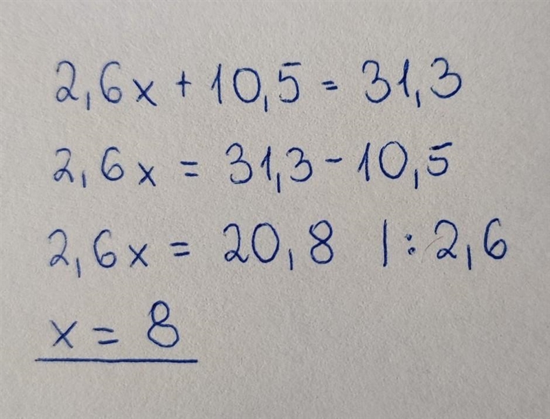 2.6x + 10.5 = 31.3 I need help ASPAP!!-example-1