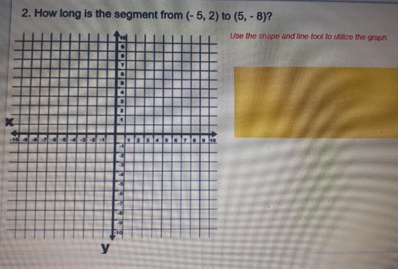 How long is the segment from (-5,2) to (5,-8)-example-1