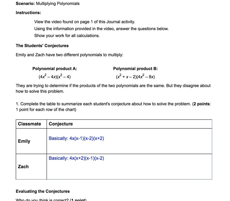 Scenario: Multiplying Polynomials Instructions: View the video found on page 1 of-example-1