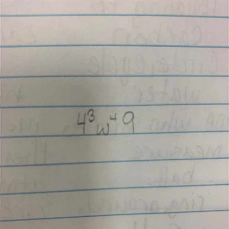 Write the following in exponential notation 4×4×4×w×w×w×w×9-example-1