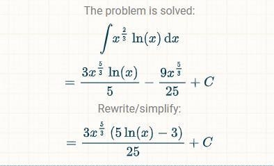 50 POINTS FOR EACH PERSON PLSSSSS HELP!!!!! ∫x^{(3)/(2) }㏑(x) dx-example-3