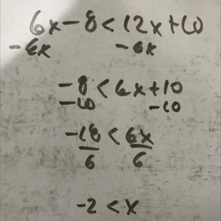 6x — 8<12х+10 What does x equal to?-example-1