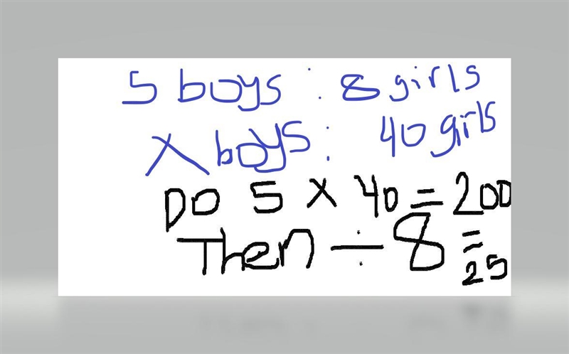 3. The ratio of boys to girls in the math class is 5:8. If there are 40 girls, how-example-1