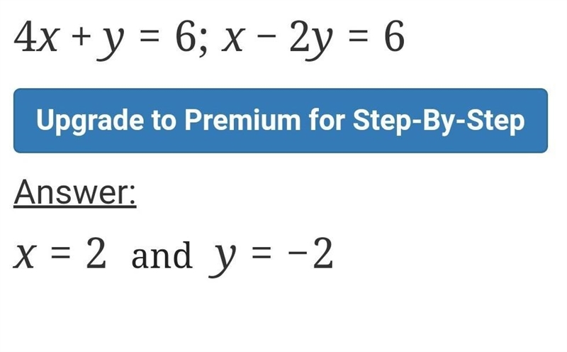 What is the solution to this system of equations? 4x+y=6 x-2y=6-example-1