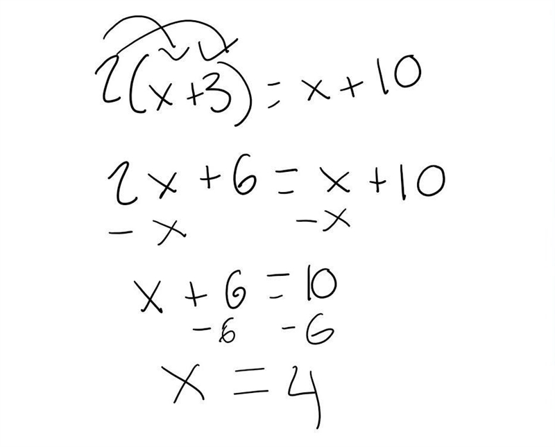 3. If 2(x + 3) = x + 10, then x equals Your answer-example-1