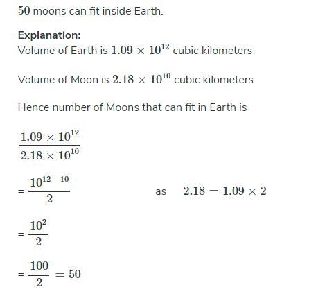 The volume of the Moon is about 2.8 x 10^10 cubic kilometers. The volume of Earth-example-1