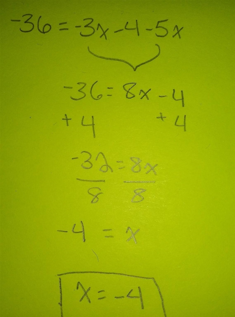 Solve the equation show each step -36 = -3x -4 -5x-example-1