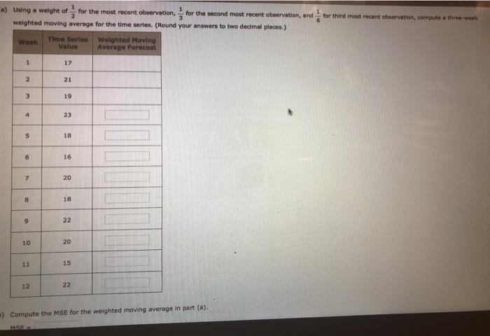 Using a weight of 12 for the most recent observation, 13 for the second most recent-example-2