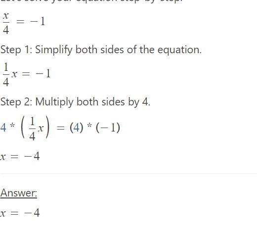 What does x /4= -1 equal?-example-1