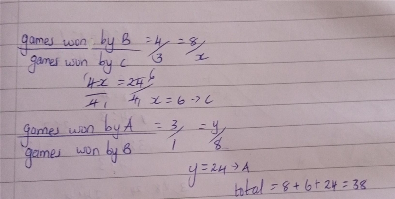 26/111 Three teams, A, B and C, play in a competition. games won by A: games won by-example-1