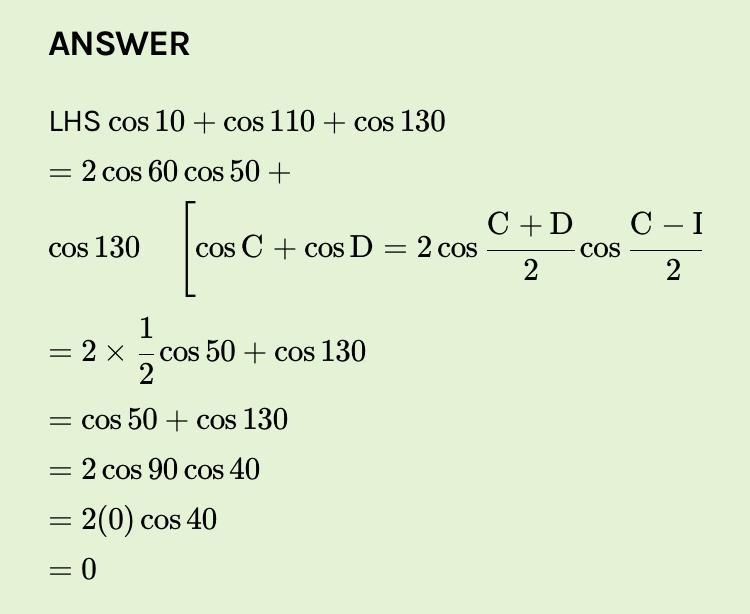 Prove that cos130°+cos110°+cos10°=0​-example-1