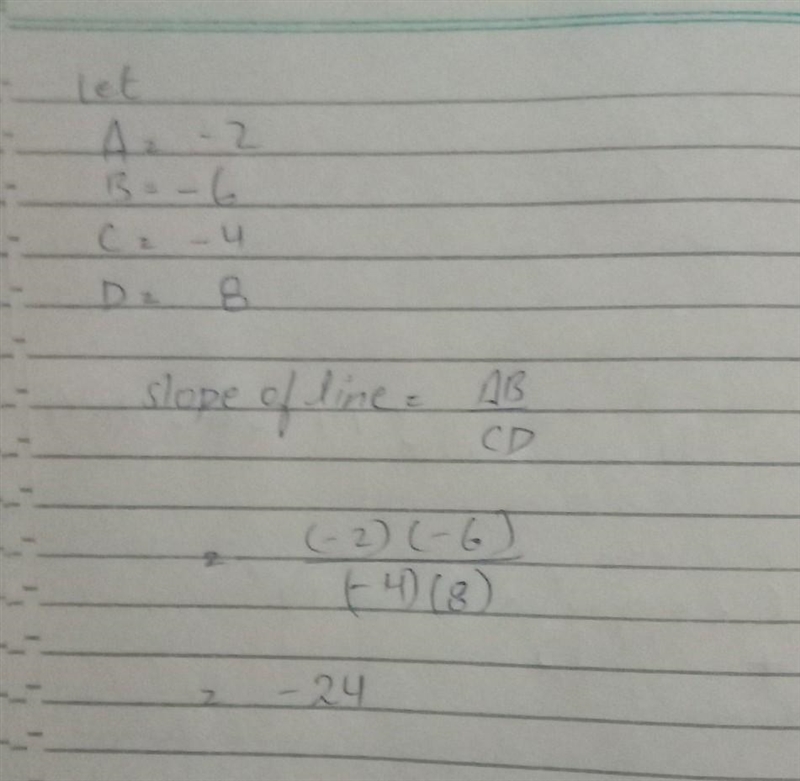 Find the slope of the line -2,-6 and -4,8-example-1