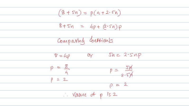 Enter the value of p so that the expression 8 + 5n is equivalent to p (4 + 2.5n).-example-1