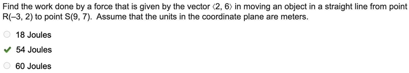 Find the work done by a force that is given by the vector (2,6) in moving an object-example-2