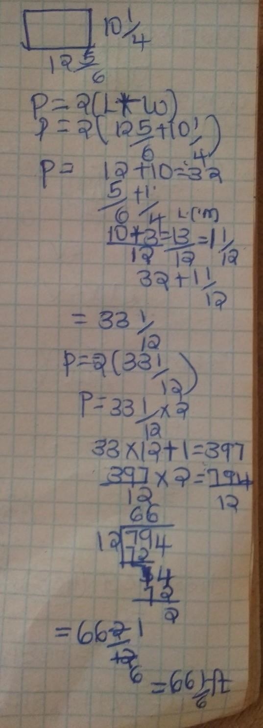 Neal's room has sides 10 1/4 ft and 12 5/6 ft. What is the perimeter?-example-1