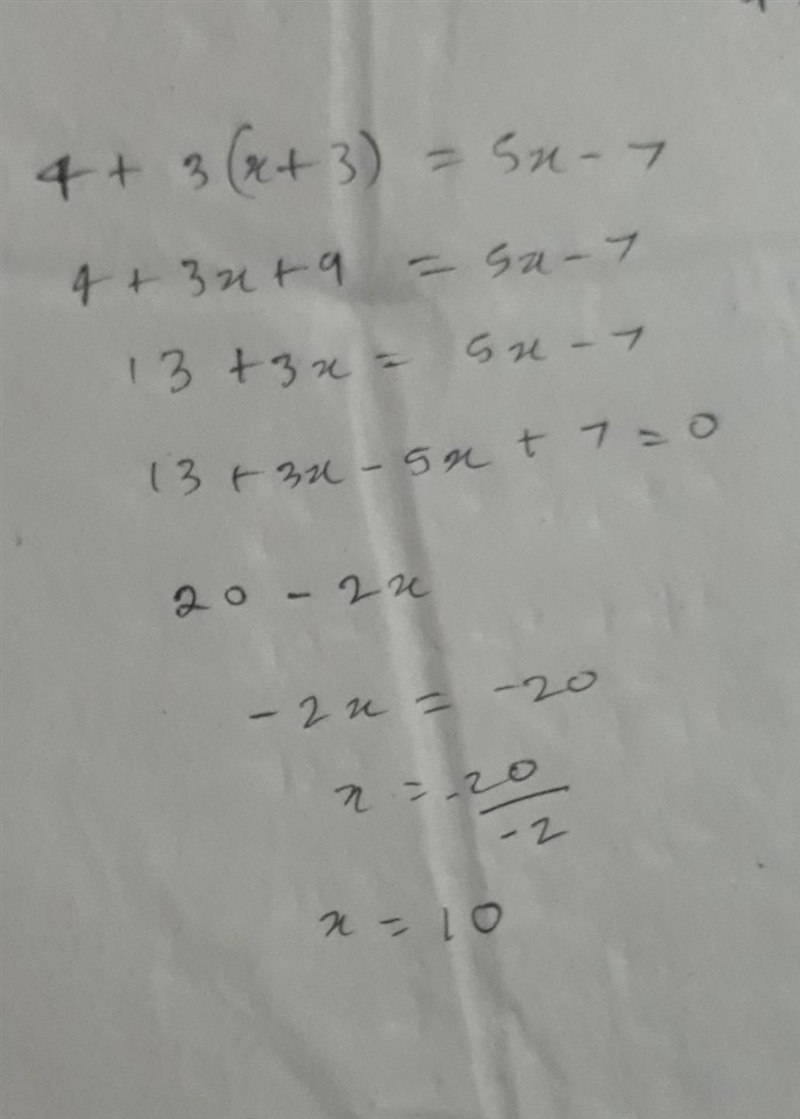 TSolve for the variable: 4+3(x+3)=5x-7-example-1