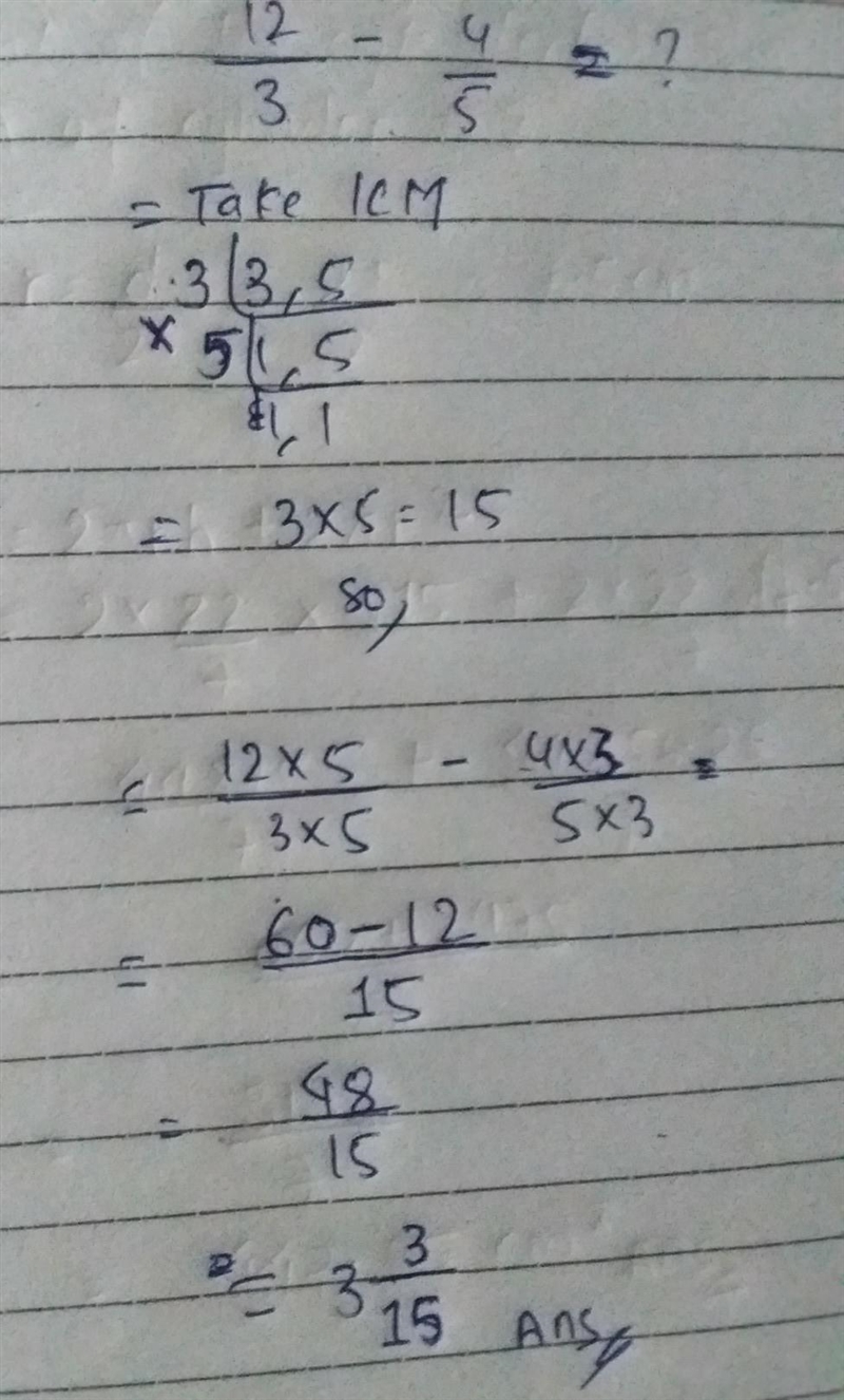 1 2 /3 − 4 /5 = Can you please help me-example-1