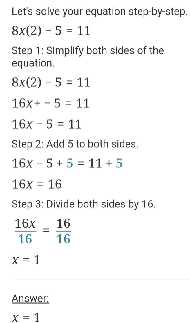 Solve for x 8x2-5=11-example-1