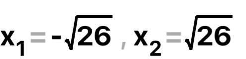 Solve x^2-26=0 Answer: x=+-____-example-1