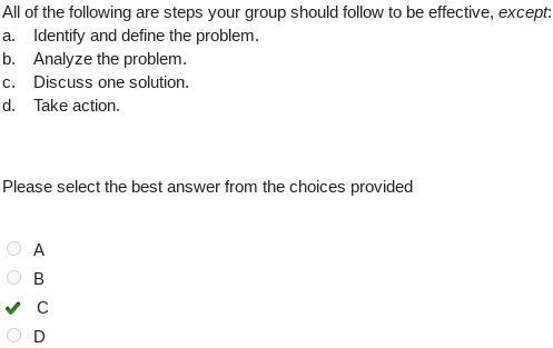 All of the following are steps your group should follow to be effective, except: a-example-1