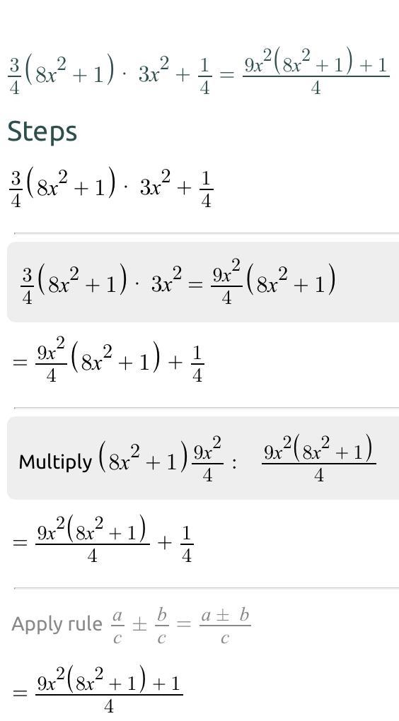 3/4(8x^2+1)3x^2+1/4-example-1