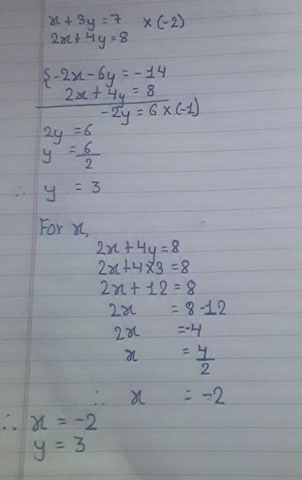 Find the solution to the system of equations: x + 3y = 7 and 2x + 4y = 8-example-1