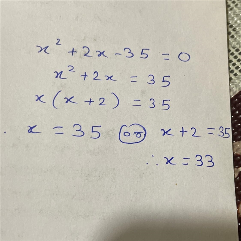 X^2+ 2x – 35 = 0? .............-example-1