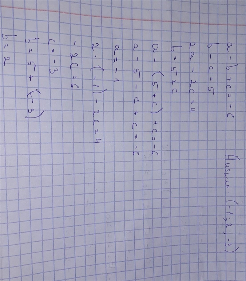 What is the solution to this system of equations? a - b + c = -6 b - c = 5 2a - 2c-example-1