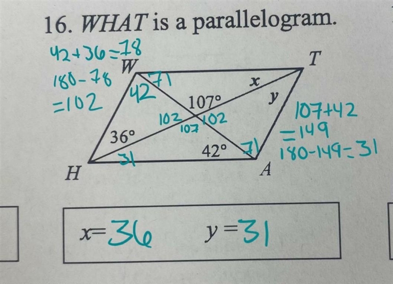 16. WHAT is a parallelogram. W T 1070 y 36° 42° H А X y =-example-1