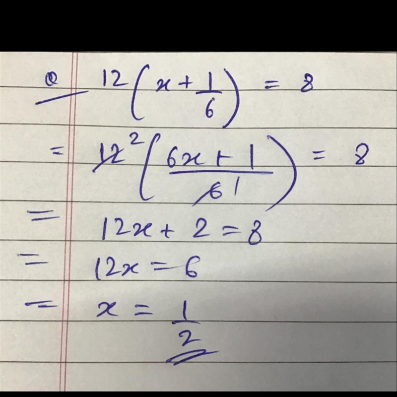 12(x+1/6)=8 solve for x-example-1