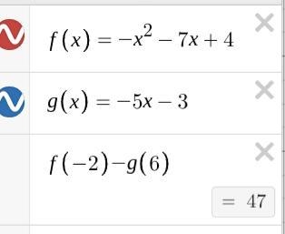 5. If f(x) = -x2 - 7x +4 and g(x) = -5x - 3, what is the value of f(-2)-g(6) We are-example-1