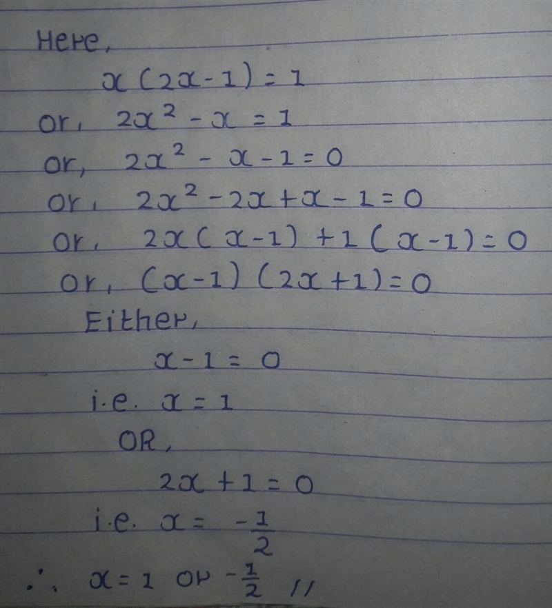 Solve for x in quadratic equation if x(2x-1)=1 , can you please help me please ​-example-1