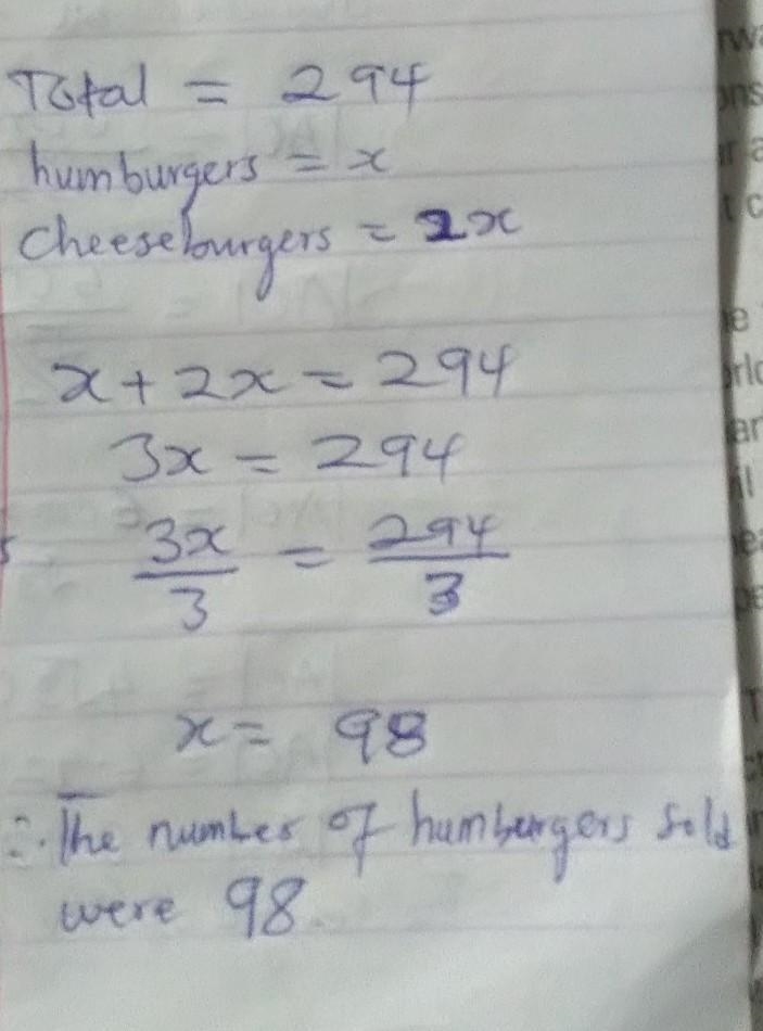 On Wednesday, a local hamburger shop sold a combined total of 294 hamburgers and cheeseburgers-example-1