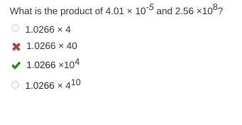 Hat is the product of 4.01 × 10-5 and 2.56 ×108?-example-1