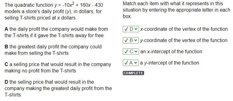 The quadratic function y = -10x2 + 160x - 430 models a store's daily profit (y), in-example-1