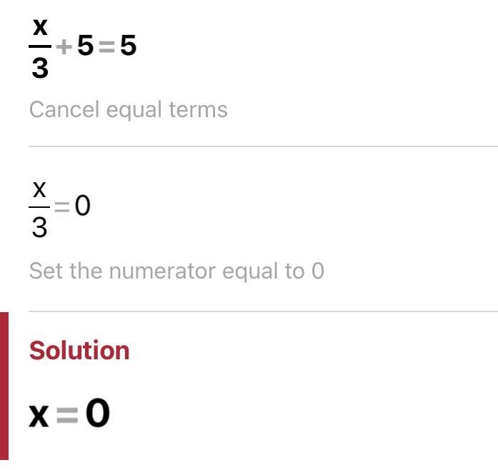 X over 3 add 5 = 5 Pls help someone-example-1