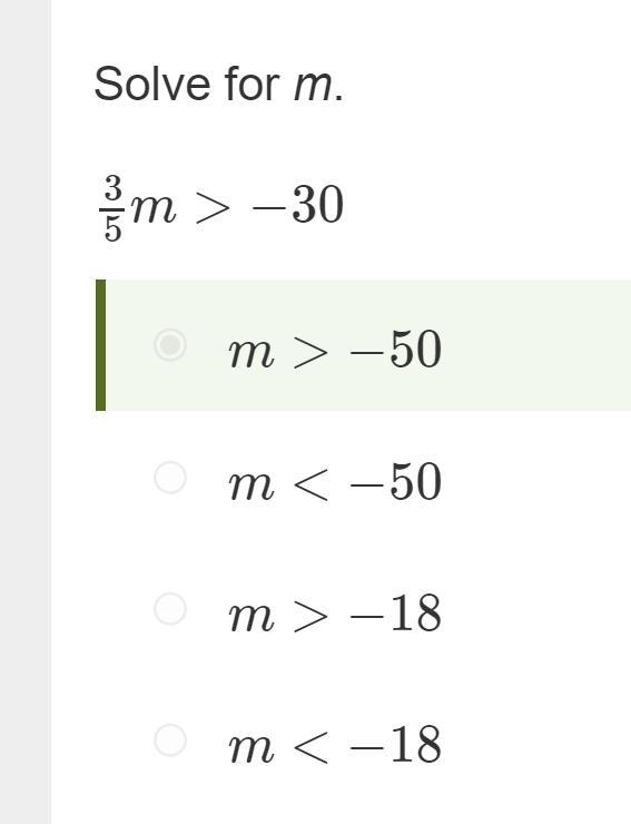 Solve for m. 3/5m>−30 m>−50 m<−50 m>−18 m<−18-example-1