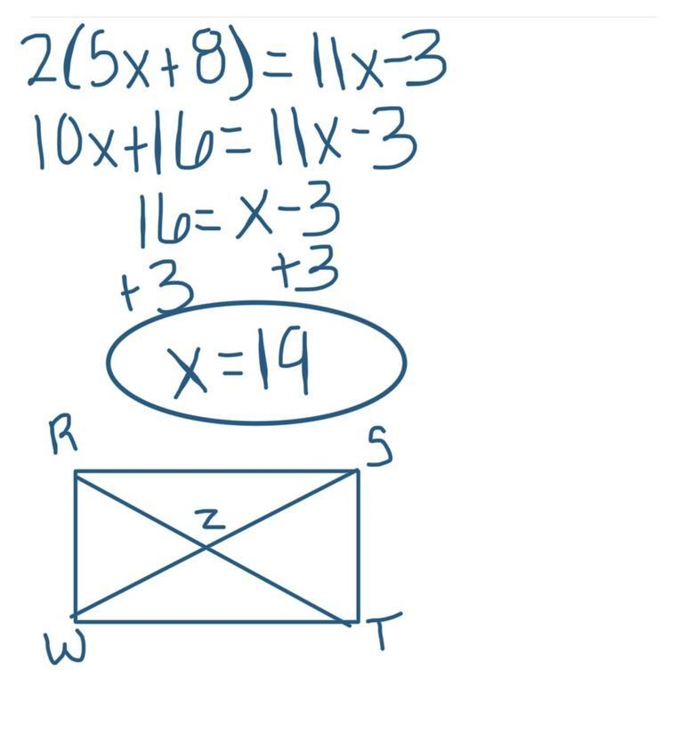 Rectangle RSTW has diagonals RT and SW that intersect at Z. If RZ=5x+8 and SW=11x-example-1