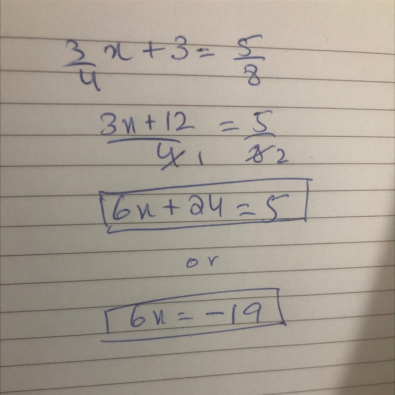 Rewrite 3/4x+3=5/8 so that it does not have fractions.-example-1