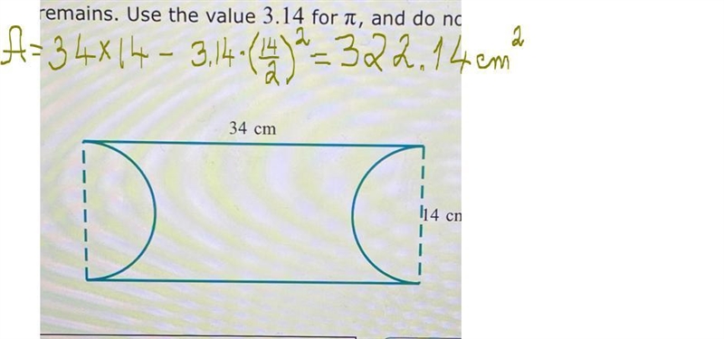 A rectangular piece of paper with length 34cm and width 14cm has two semicircles cut-example-1