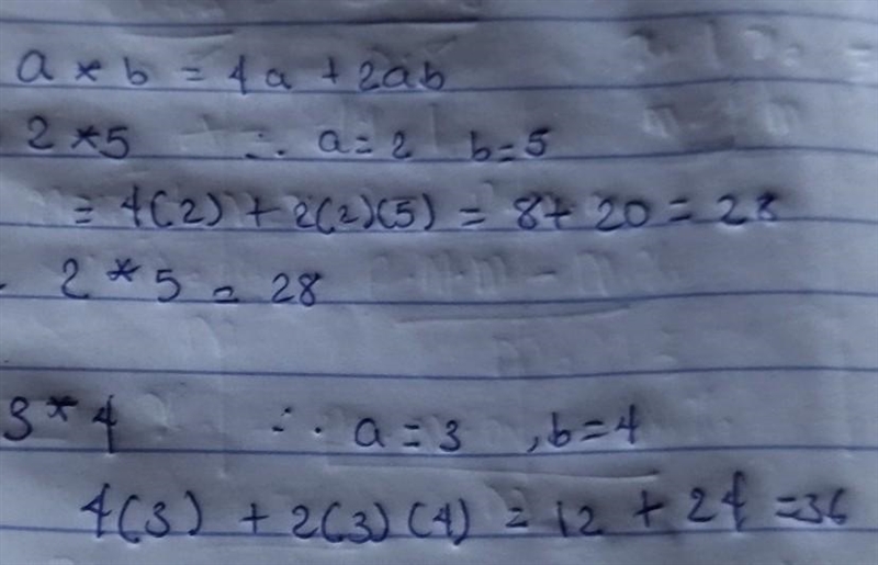 If a *b=4a+2ab find the value of a) 2*5 b)3*4​-example-1