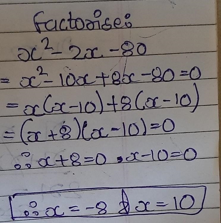 What is answer if we factorise x square - 2 x minus 80​-example-1