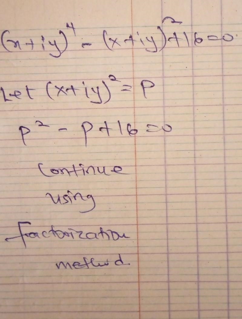 (x+iy)^4 -(x+iy)^2 +16=0-example-1