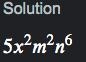 Hey, pleas can you help x 2m^2 x 5n^6-example-2