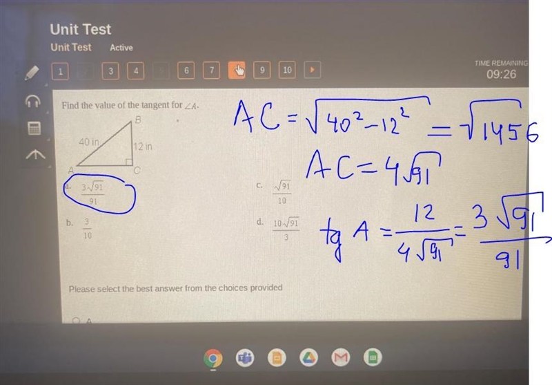 Find the value of the tangent for ZA. 40 in 12 in 391 CH 91 91 10 b. 3 d. 1091 3 10 Please-example-1