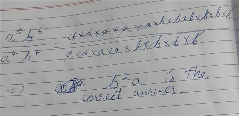 Choose the correct simplification of a^5b^6/a^4b^4-example-1