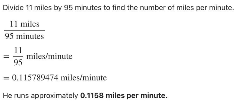 Charlie runs 11 miles in 95 minutes. How many miles does he run per minute?-example-1